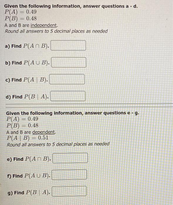 Solved Given The Following Information, Answer Questions A- | Chegg.com