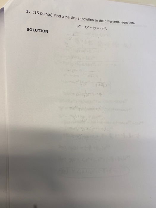 Solved 3. (15 points) Find a particular solution to the | Chegg.com