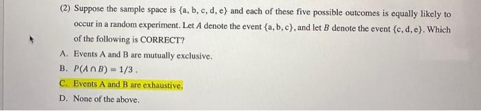 Solved (2) Suppose The Sample Space Is {a,b,c,d,e} And Each | Chegg.com