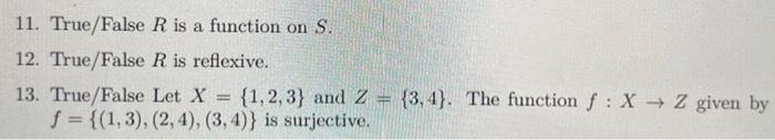 Solved 11. True/False R is a function on S. 12. True/False R | Chegg.com