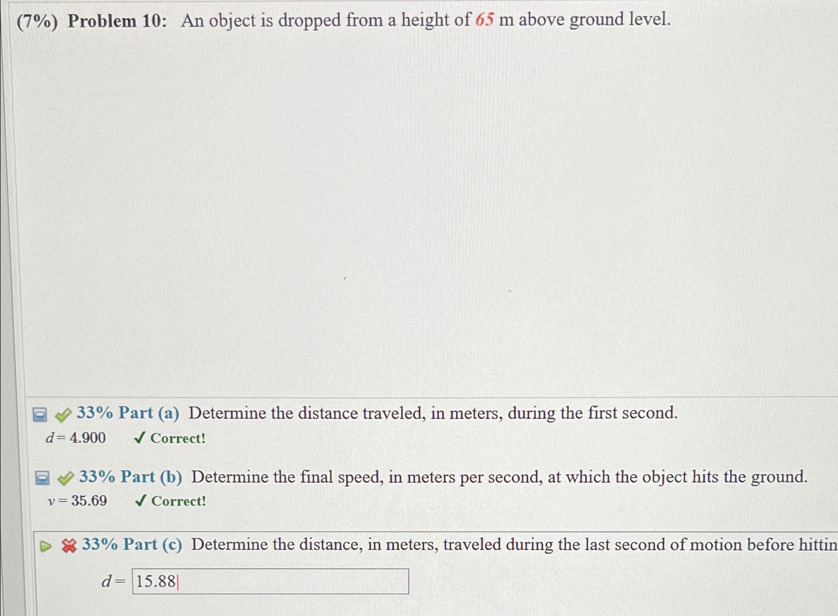Solved (7%) ﻿Problem 10: An object is dropped from a height | Chegg.com