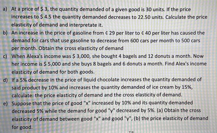 Solved A) At A Price Of $ 3, The Quantity Demanded Of A | Chegg.com