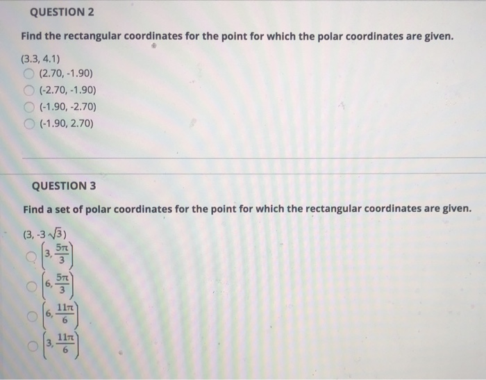 Rectangular Coordinate Question Solved QUESTION 2 Find the rectangular coordinates for the | Chegg.com