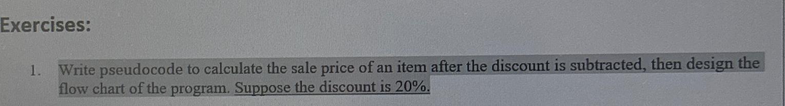 Solved Exercises:Write pseudocode to calculate the sale | Chegg.com