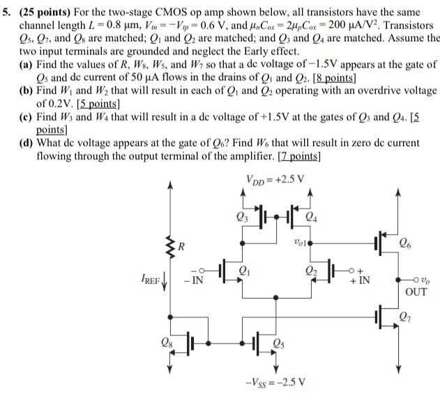 Solved 5. (25 points) For the two-stage CMOS op amp shown | Chegg.com