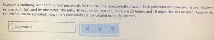 Solved Suppose a company needs temporary passwords for the | Chegg.com