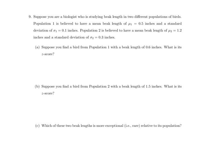 Solved 9. Suppose You Are A Biologist Who Is Studying Beak | Chegg.com