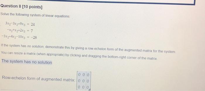 Solved Question 8 (10 points] Solve the following system of | Chegg.com