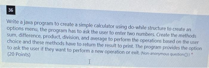 Solved 36 Write a java program to create a simple calculator | Chegg.com