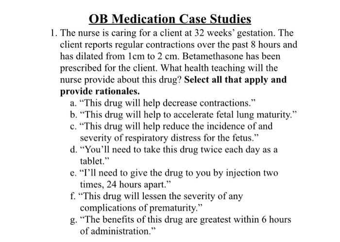 Solved OB Medication Case Studies 1. The nurse is caring for | Chegg.com