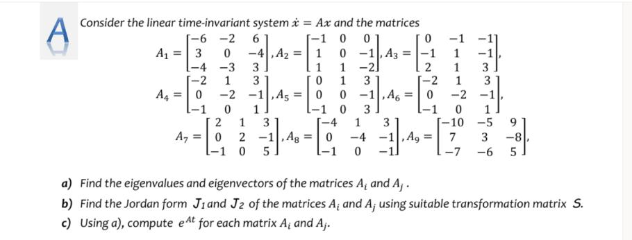 Solved Consider the linear time-invariant system x˙=Ax ﻿and | Chegg.com