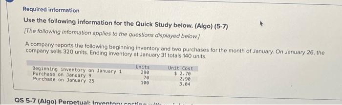 Solved QS 5-7 (Algo) Perpetual: Inventory costing with | Chegg.com