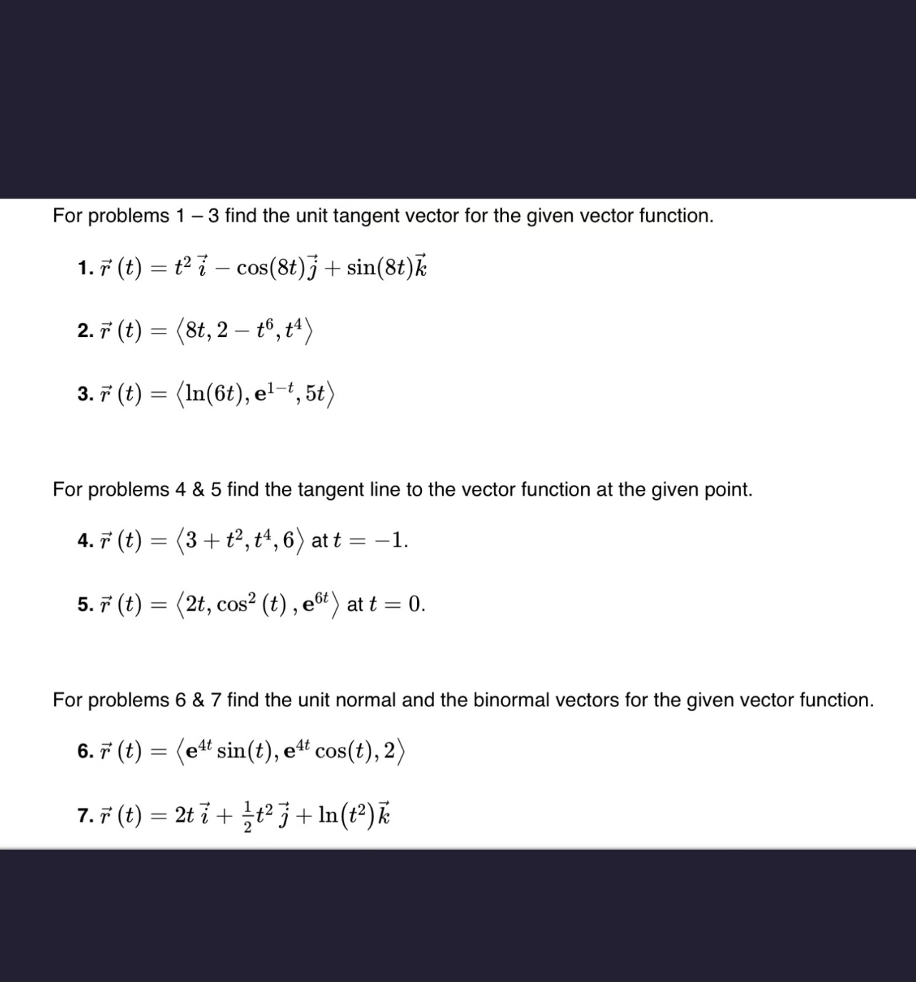 Solved For problems 1 - 3 ﻿find the unit tangent vector for | Chegg.com