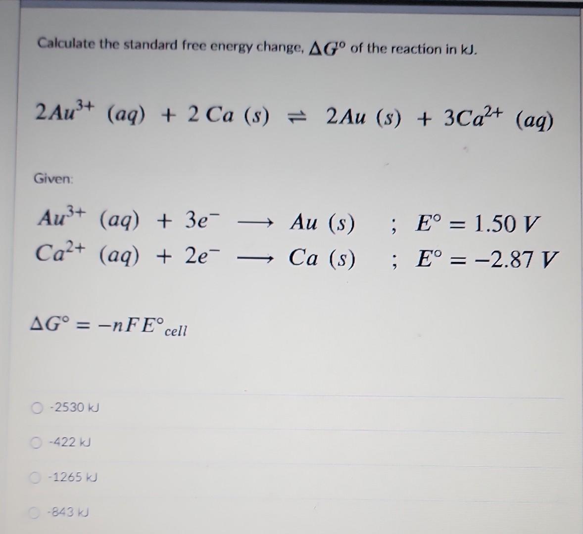 Solved Calculate the standard free energy change, ΔG∘ of the | Chegg.com