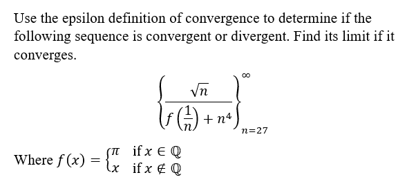 Solved Use the epsilon definition of convergence to | Chegg.com