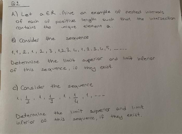 Solved superior and limit inferior A) Let a ER Give en | Chegg.com