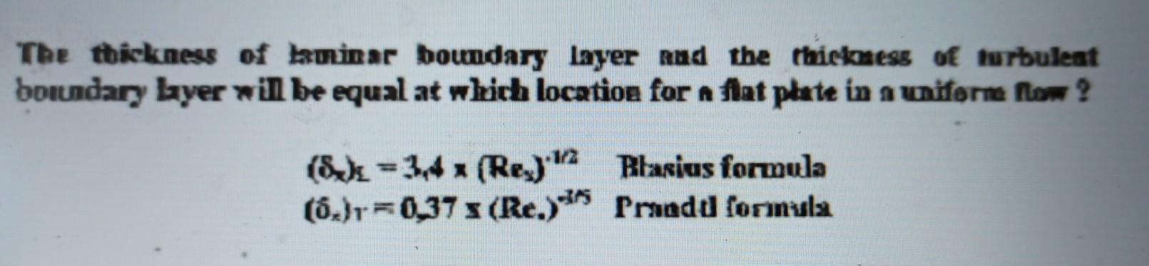 Solved The thickness of laminar boundary layer and the | Chegg.com