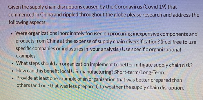 Solved Given the supply chain disruptions caused by the | Chegg.com