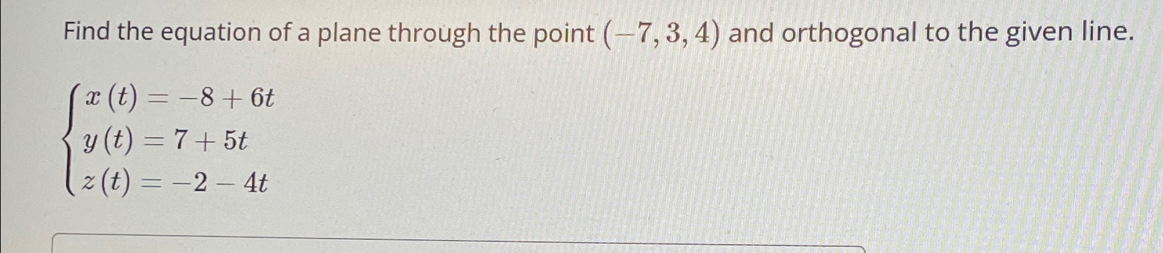 Solved Find the equation of a plane through the point | Chegg.com