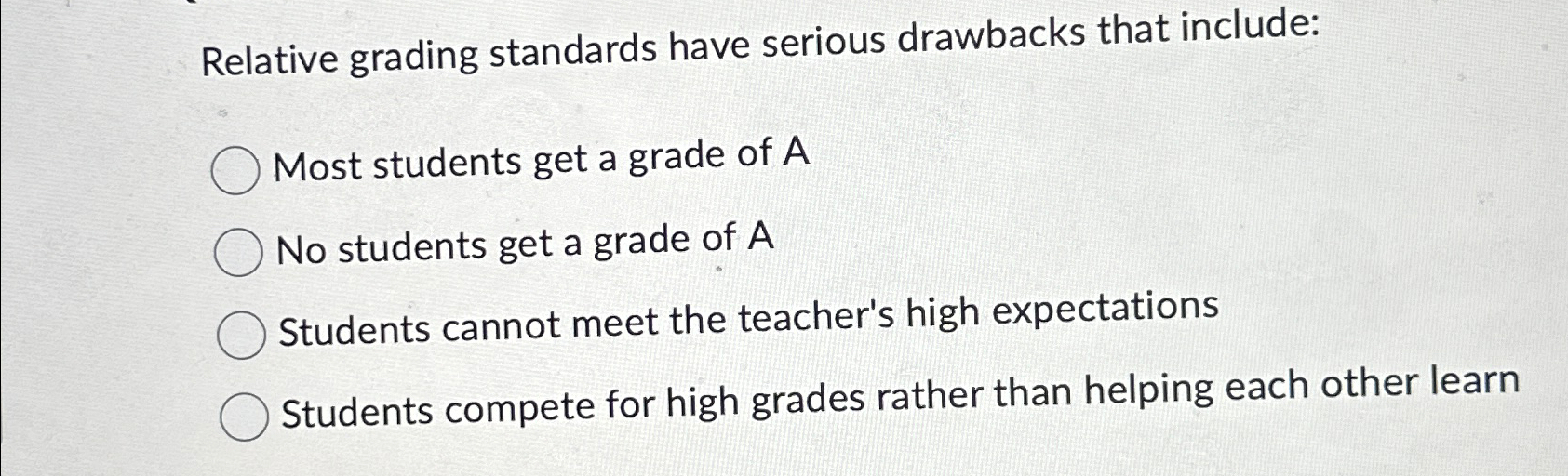 Solved Relative grading standards have serious drawbacks | Chegg.com