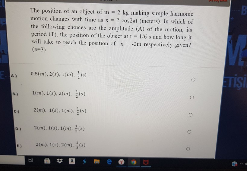Solved B The position of an object of m = 2 kg making simple | Chegg.com