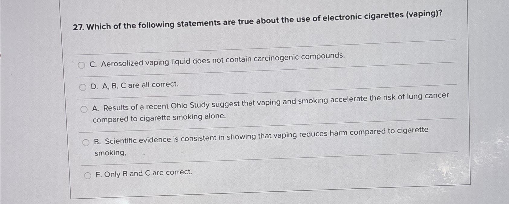 which of the following statements about e cigarettes is true Solved Which of the following statements are true about the