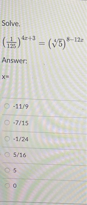 solved-solve-1251-4x-3-45-8-12x-answer-x-11-9-7-15-chegg