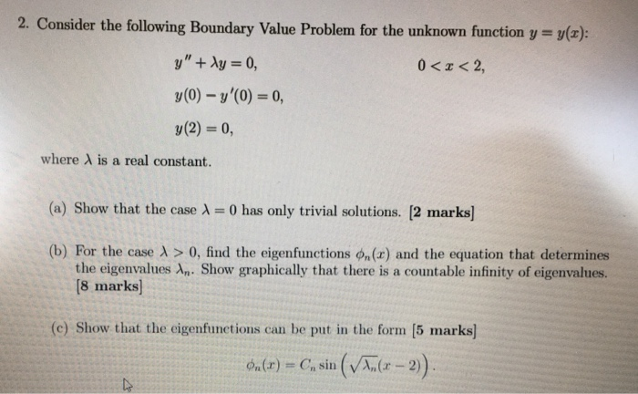 Solved 2. Consider the following Boundary Value Problem for | Chegg.com
