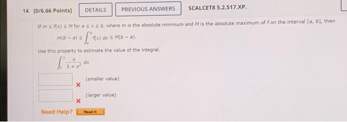 Solved 14. [0/6.66 Points] If m ≤ f(x) ≤ M for a ≤ x ≤ b, | Chegg.com