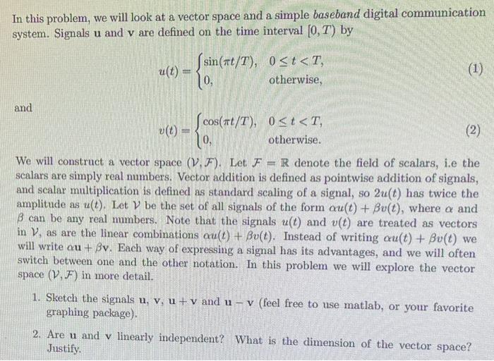 Solved In this problem, we will look at a vector space and a | Chegg.com