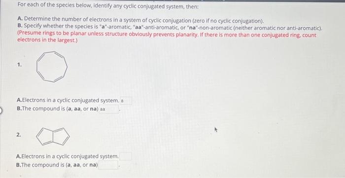 Solved For each of the species below, identify any cyclic | Chegg.com
