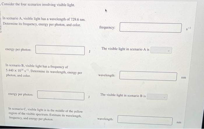 Solved In scenario A, visible light has a wavelength of | Chegg.com