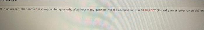 Solved If $2500 is deposited at the end of each quarter in | Chegg.com