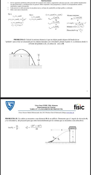 finderucciendy - Dote sair male of drumillo PROBLEMEA I: Calcule la misima distansia s que un uejcto puede alcjane del boede