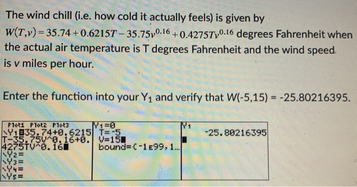 Solved The wind chill (i.e. how cold it actually feels) is | Chegg.com