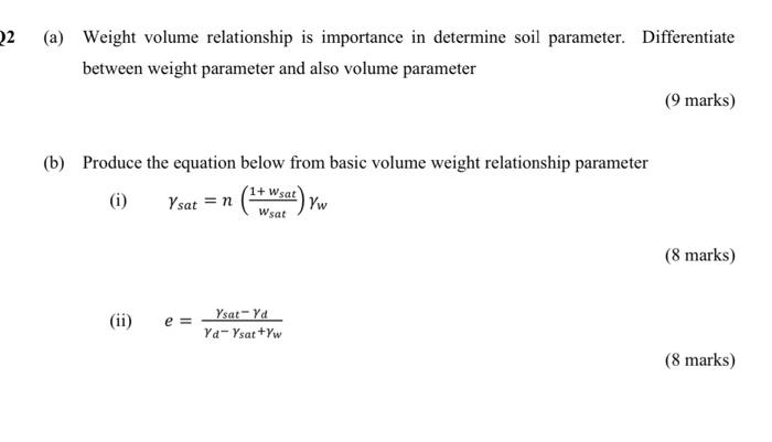 Solved 22 (a) Weight volume relationship is importance in | Chegg.com
