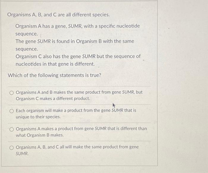 Solved Organisms A, B, And C Are All Different Species. | Chegg.com