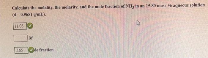 Solved Calculate the molality, the molarity, and the mole | Chegg.com
