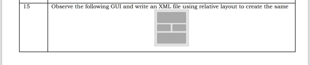 Solved 15Observe the following GUI and write an XML file usi | Chegg.com