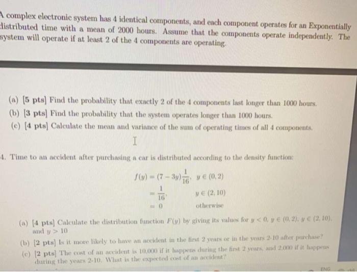 Solved complex electronic system has 4 identical components,