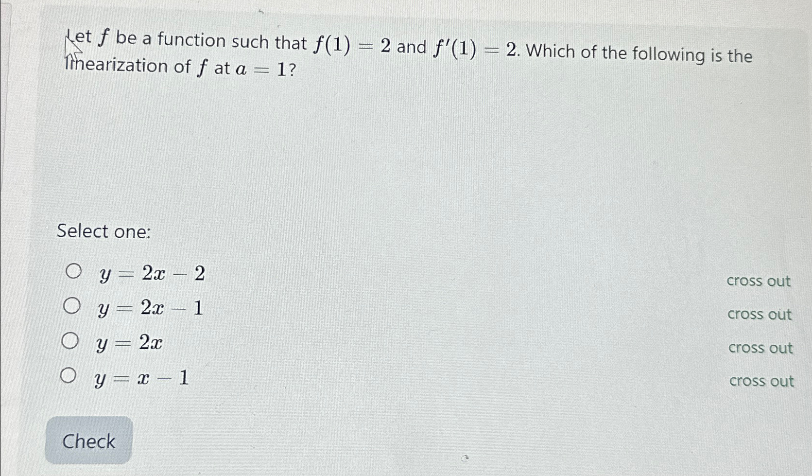 Solved Let f ﻿be a function such that f(1)=2 ﻿and f'(1)=2. | Chegg.com