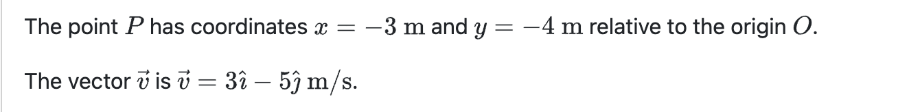 Solved The point P ﻿has coordinates x=-3m ﻿and y=-4m | Chegg.com