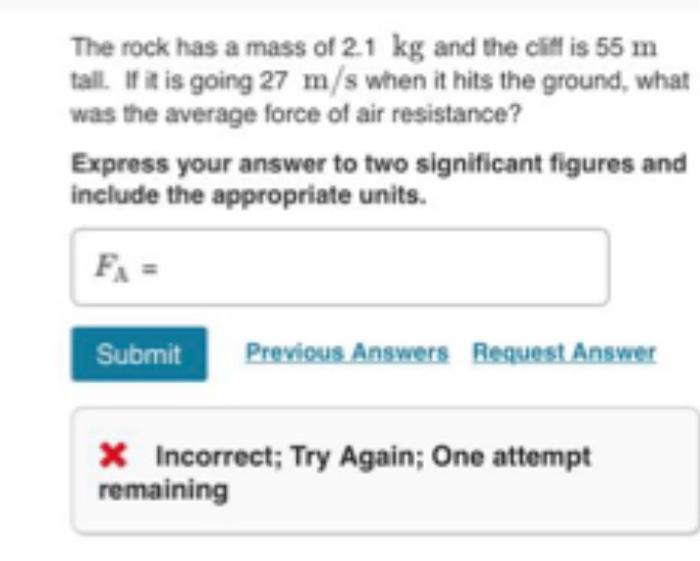 Solved The rock has a mass of 2.1 kg and the clitl is 55 m | Chegg.com