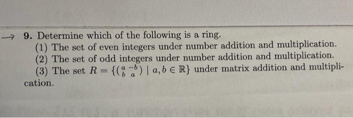 Solved → 9. Determine which of the following is a ring. (1) | Chegg.com