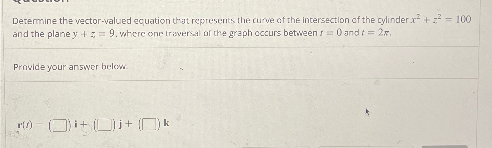 Solved Determine the vector-valued equation that represents | Chegg.com