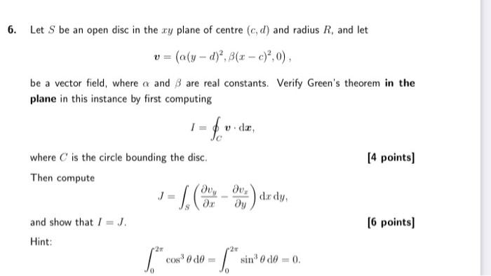 Solved 6. Let S be an open disc in the xy plane of centre | Chegg.com