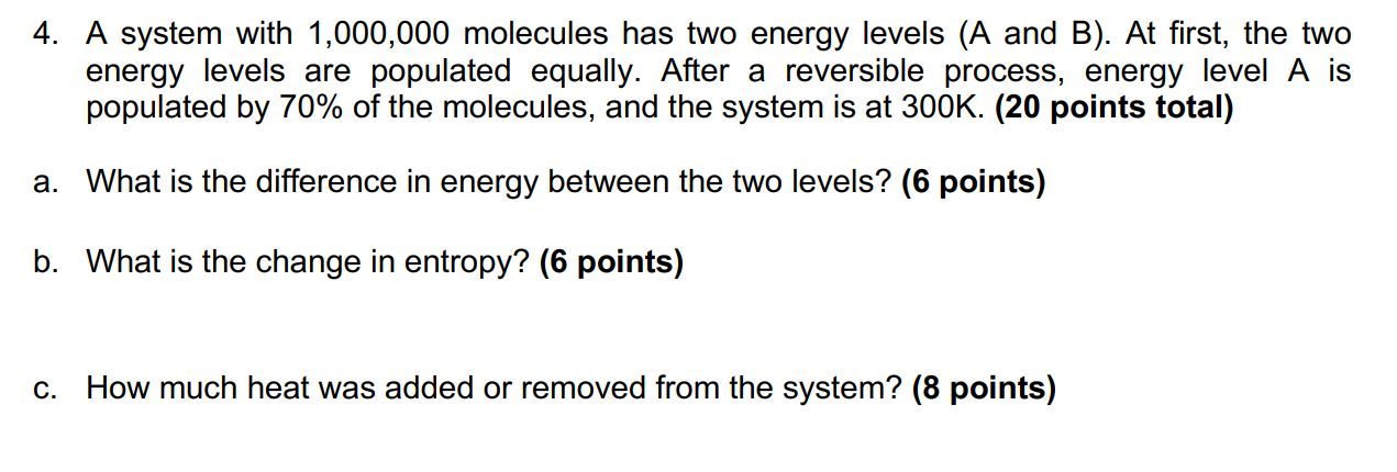 Solved A system with 1,000,000 ﻿molecules has two energy | Chegg.com