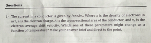 Solved Questions1- ﻿The current in a conductor is given by | Chegg.com