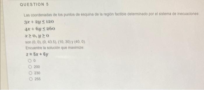 Las coordenadas de los puntos de esquina de la región factible determinado por el sistema de inecuaciones: \[ \begin{array}{l