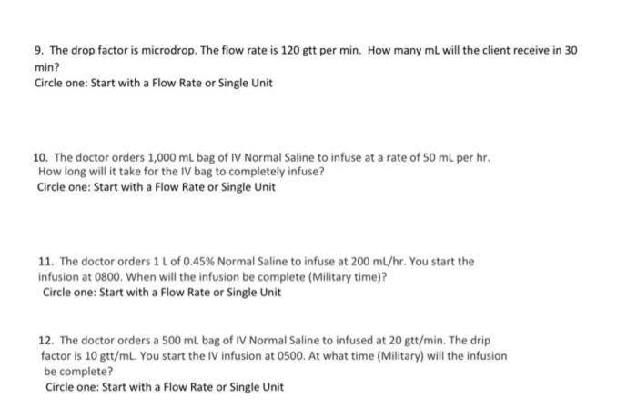 Solved 9. The drop factor is microdrop. The flow rate is 120 | Chegg.com